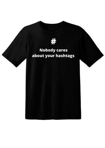 Nobody Cares About Your Hashtags